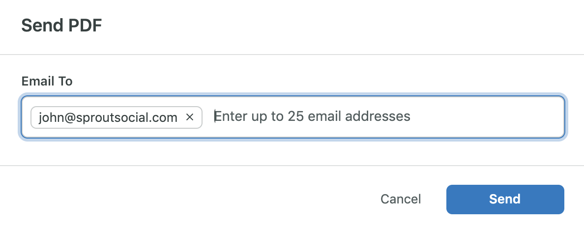 Sprout Social's Send PDF feature displaying the option to send reports to up to 25 email addresses