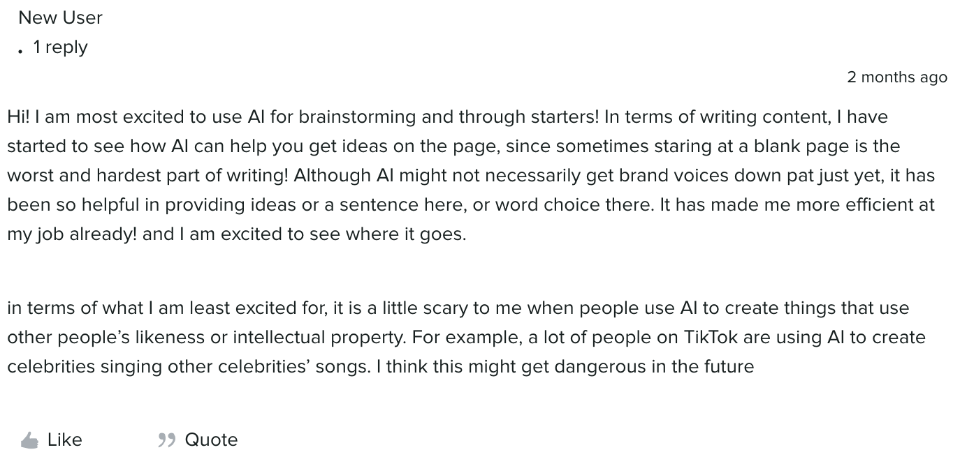 A user comment from the Arboretum that says they are excited to use artificial intelligence for brainstorming and providing ideas for sentences and/or word choice. The user also explains they are concerned about AI that creates content using other people’s likeness or intellectual property.