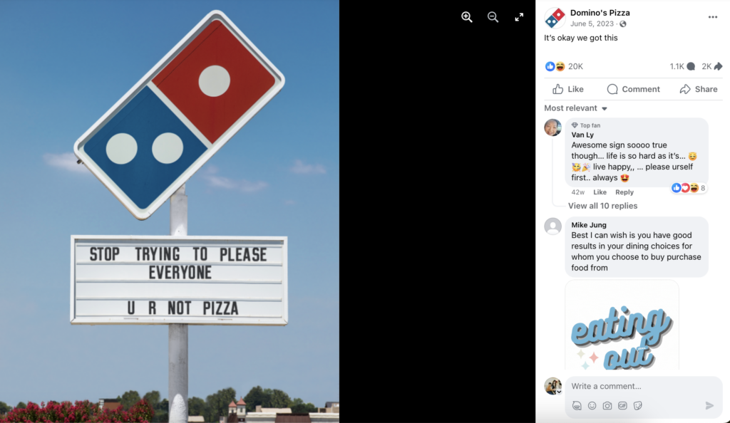 Post on Domino’s Facebook page, featuring a Domino’s sign with the words “Stop trying to please everyone. U R Not Pizza.”